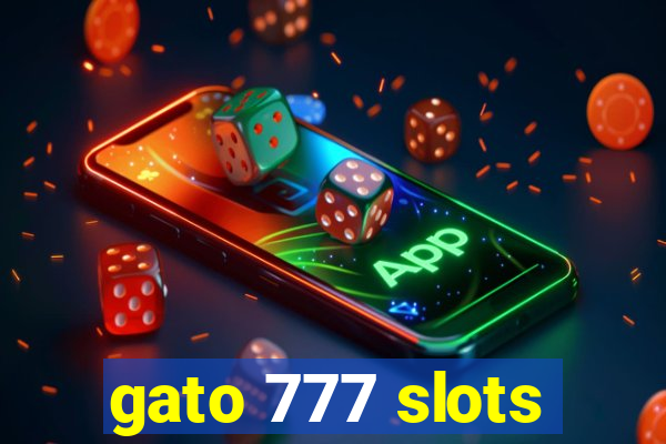 gato 777 slots