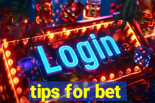 tips for bet