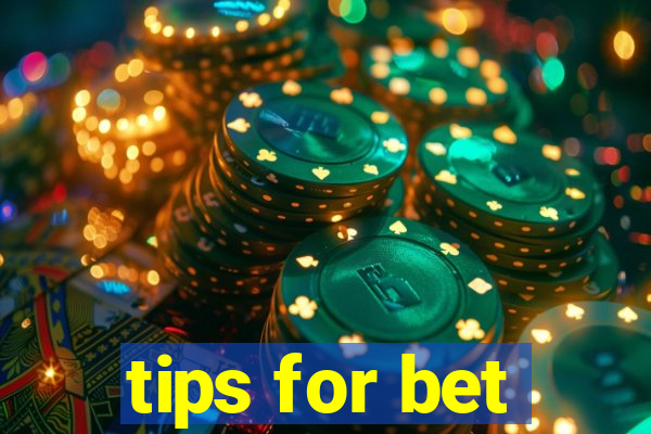 tips for bet