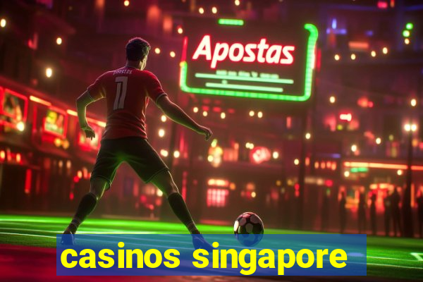 casinos singapore