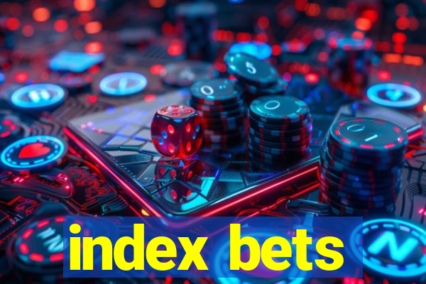 index bets