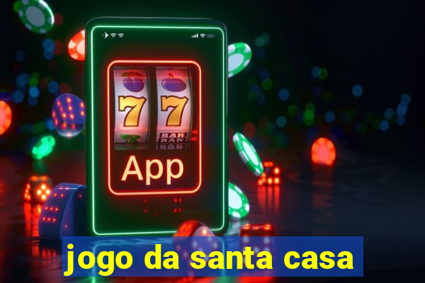 jogo da santa casa