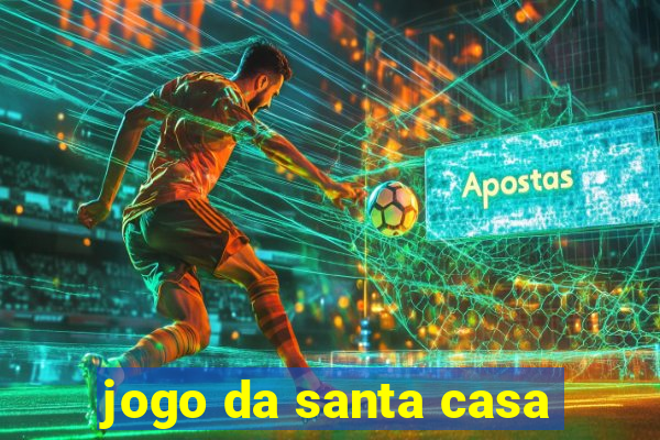 jogo da santa casa