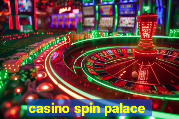 casino spin palace