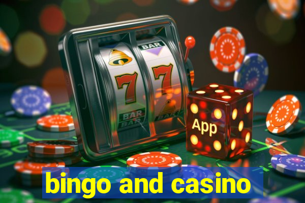 bingo and casino