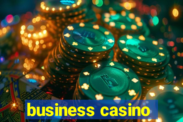 business casino