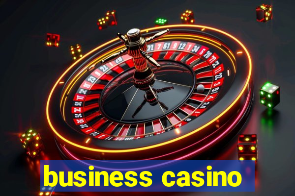 business casino