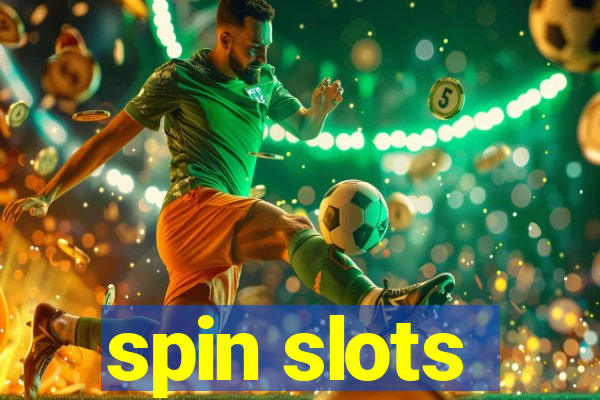 spin slots