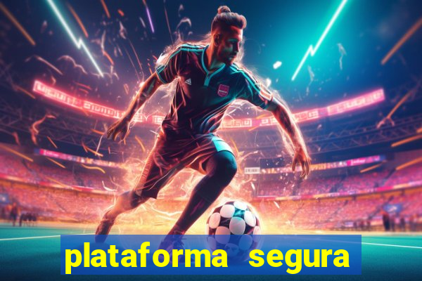 plataforma segura fortune tiger