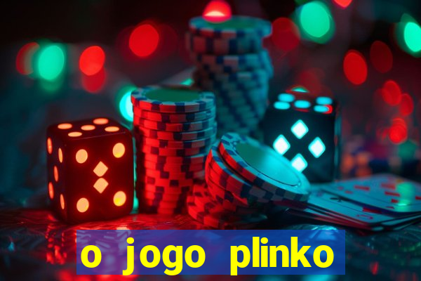 o jogo plinko lucky paga mesmo