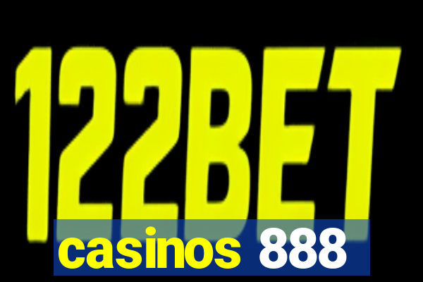 casinos 888