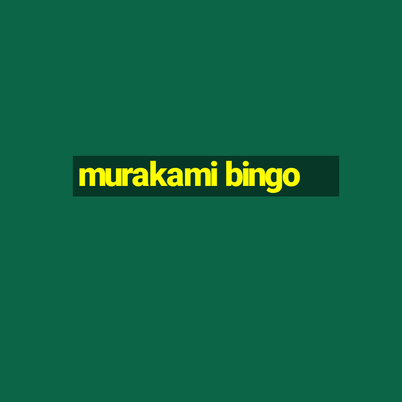 murakami bingo