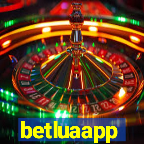 betluaapp