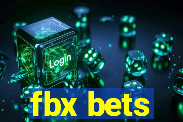 fbx bets