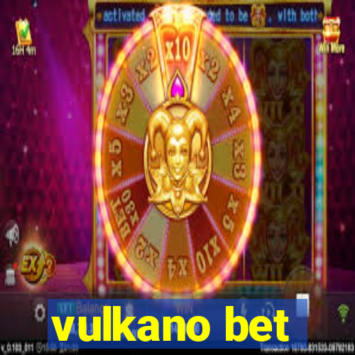 vulkano bet