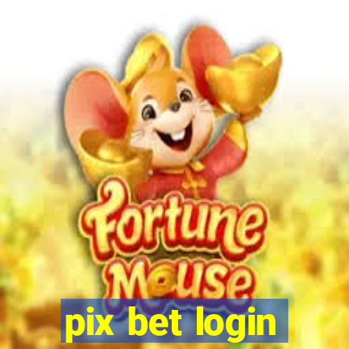 pix bet login