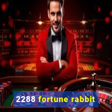 2288 fortune rabbit