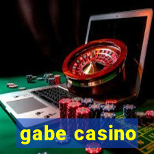 gabe casino