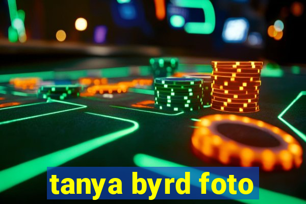 tanya byrd foto