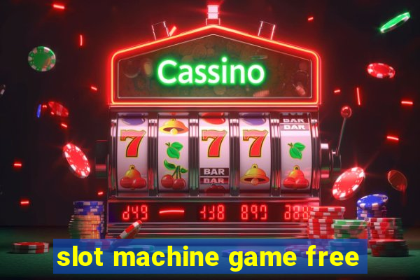 slot machine game free