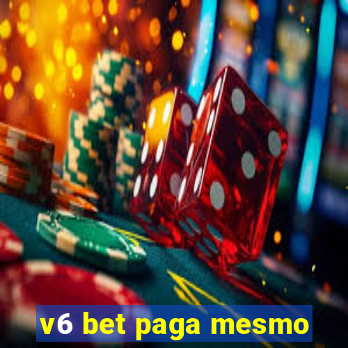 v6 bet paga mesmo