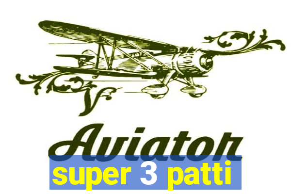 super 3 patti