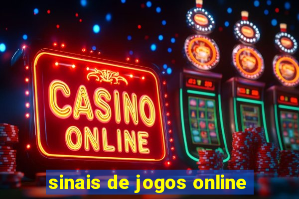 sinais de jogos online