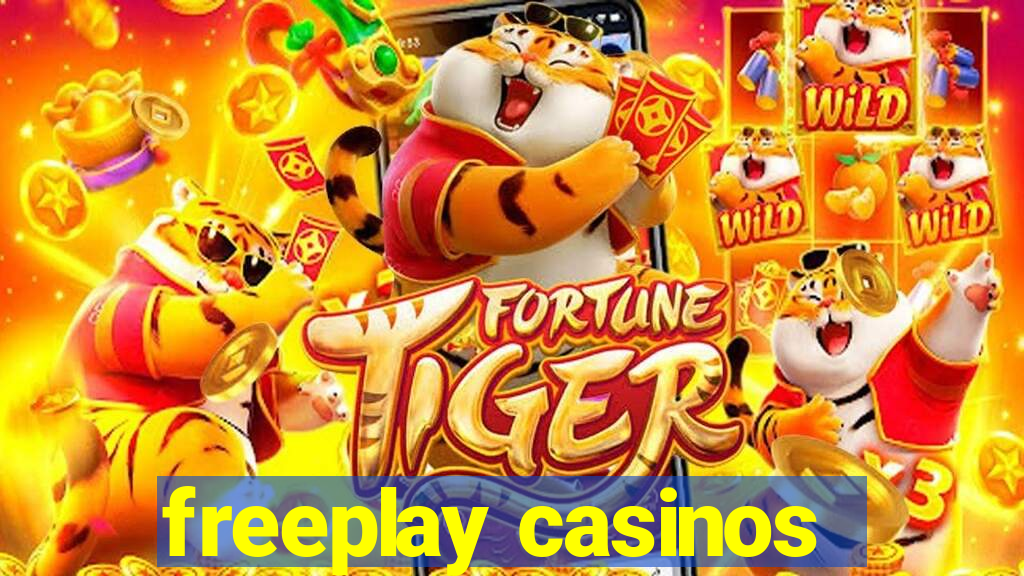 freeplay casinos