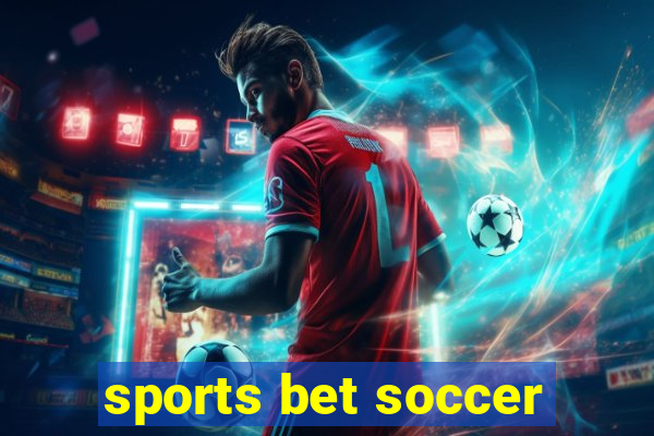 sports bet soccer