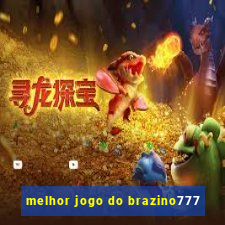 melhor jogo do brazino777