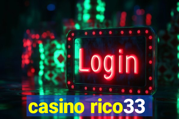 casino rico33