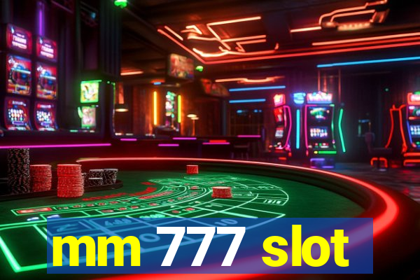 mm 777 slot