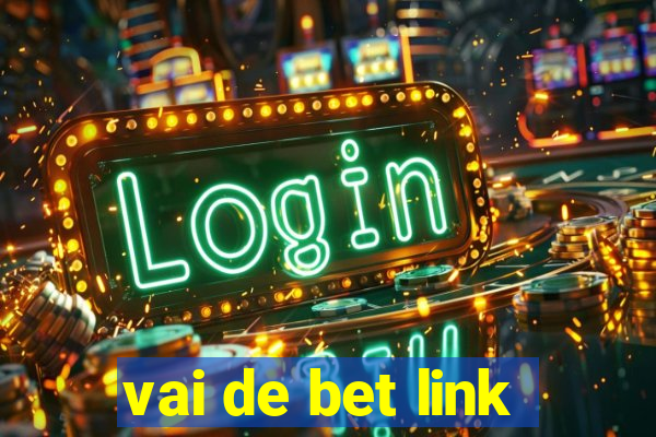 vai de bet link