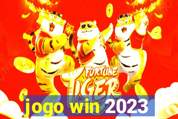 jogo win 2023