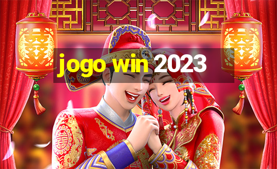 jogo win 2023