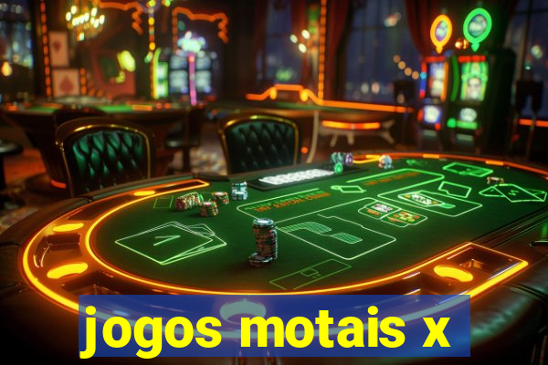 jogos motais x