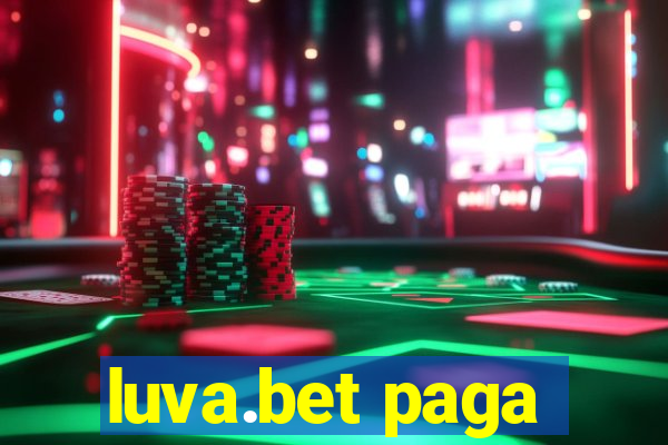 luva.bet paga