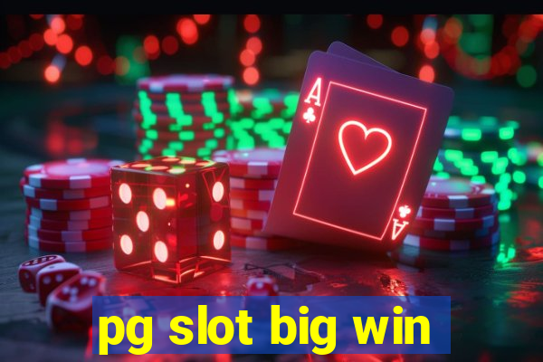 pg slot big win