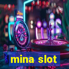 mina slot