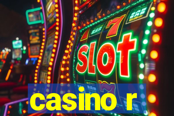 casino r