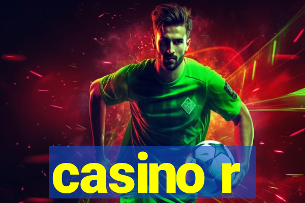 casino r