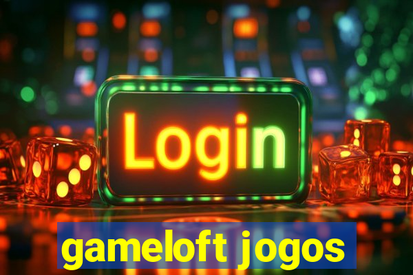 gameloft jogos