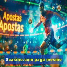 8casino.com paga mesmo