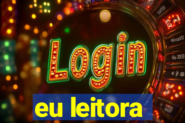 eu leitora