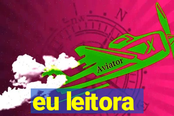 eu leitora