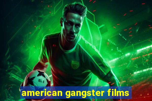 american gangster films