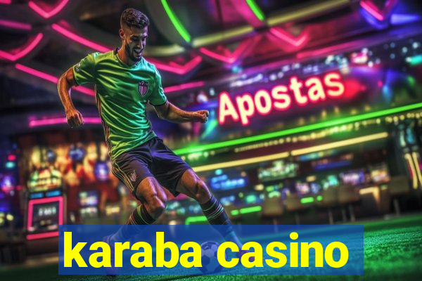 karaba casino