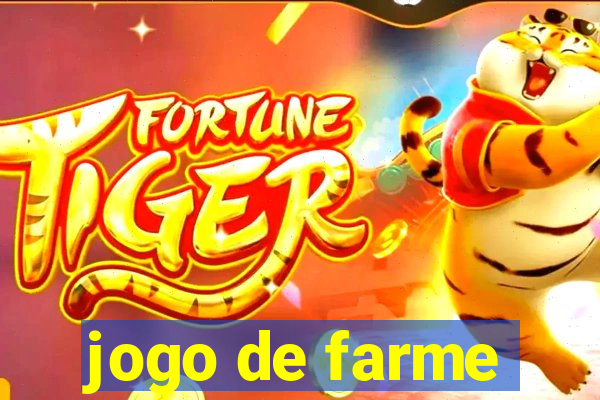 jogo de farme