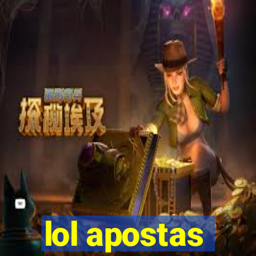 lol apostas