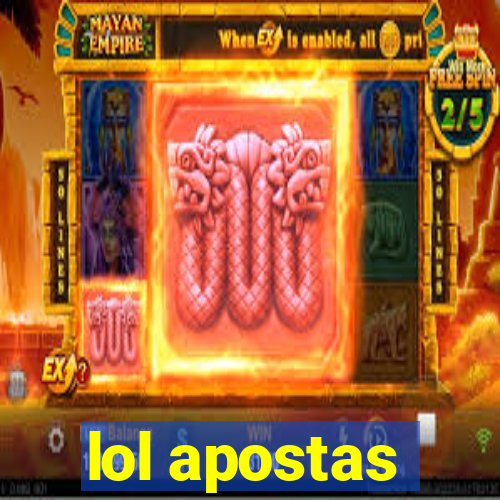 lol apostas